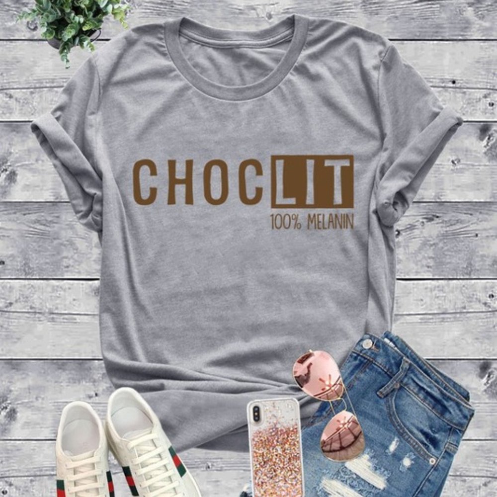 Choc-Lit 100% Melanin T-Shirt